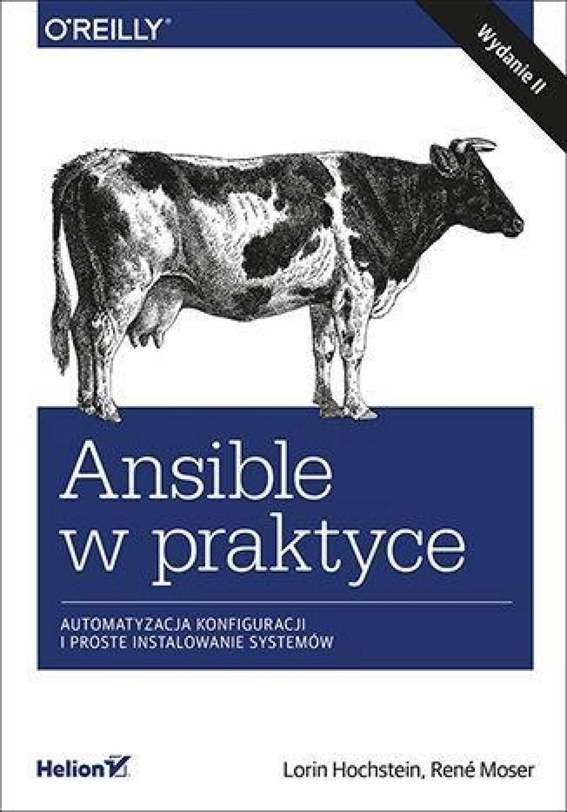 Ansible w praktyce. Automatyzacja konfiguracji. Helion Rok wydania: