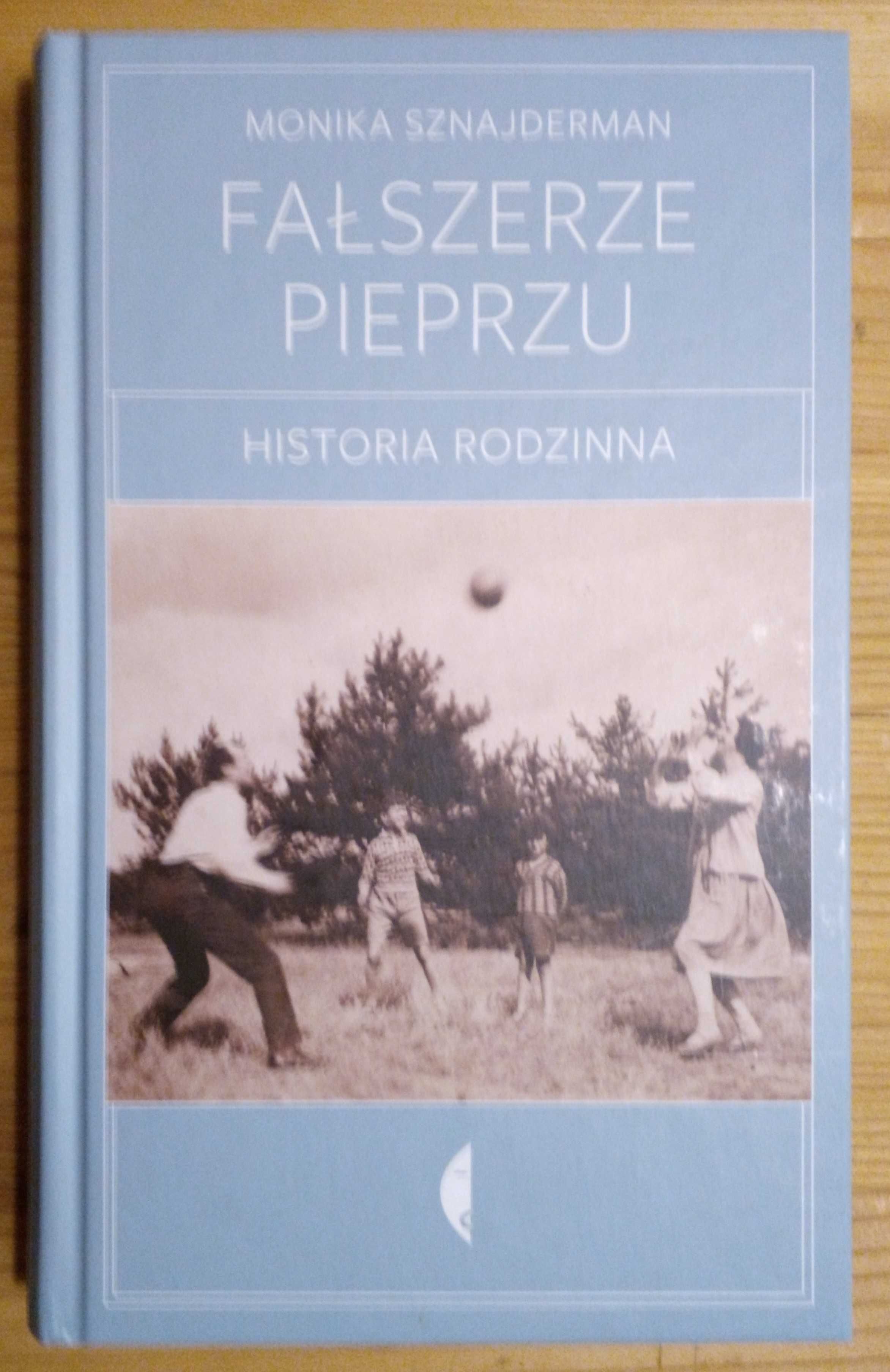 M. Sznajderman - Fałszerze pieprzu. Historia rodzinna.
