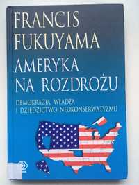 F Fukuyama Ameryka na rozdrożu