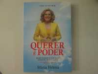 Querer é poder- Maria Helena