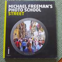 Michael Freeman's Photo School Street, poradnik foto