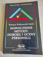 Nowoczesne metody doboru i oceny personelu - Tomasz Witkowski