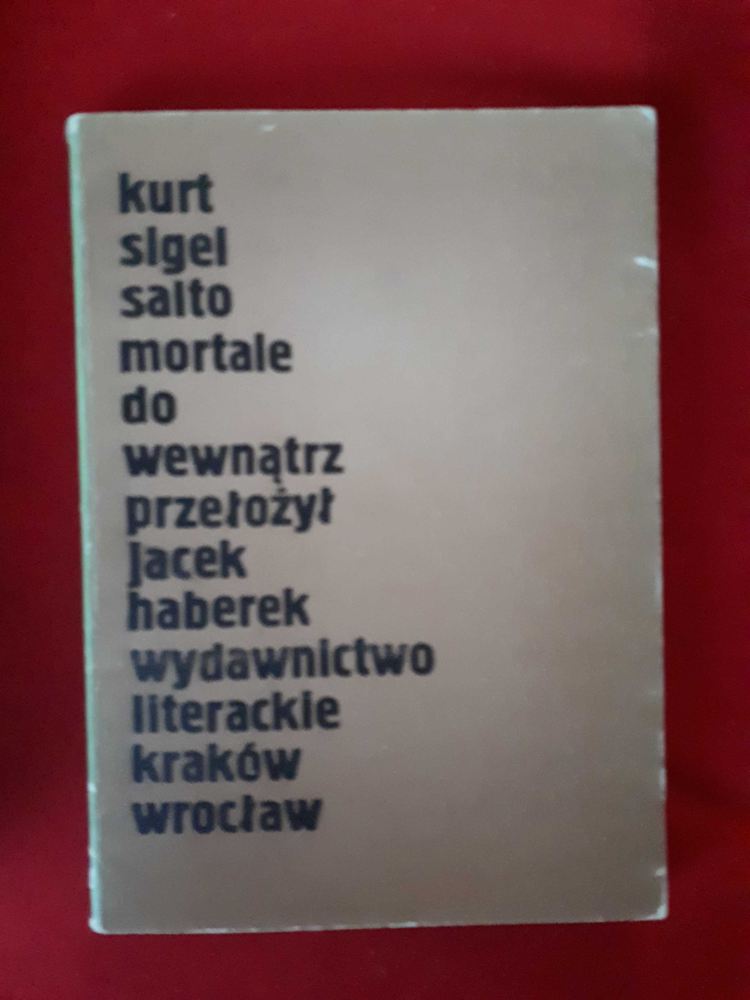 Kurt Sigel - Salto mortale do wewnątrz książka