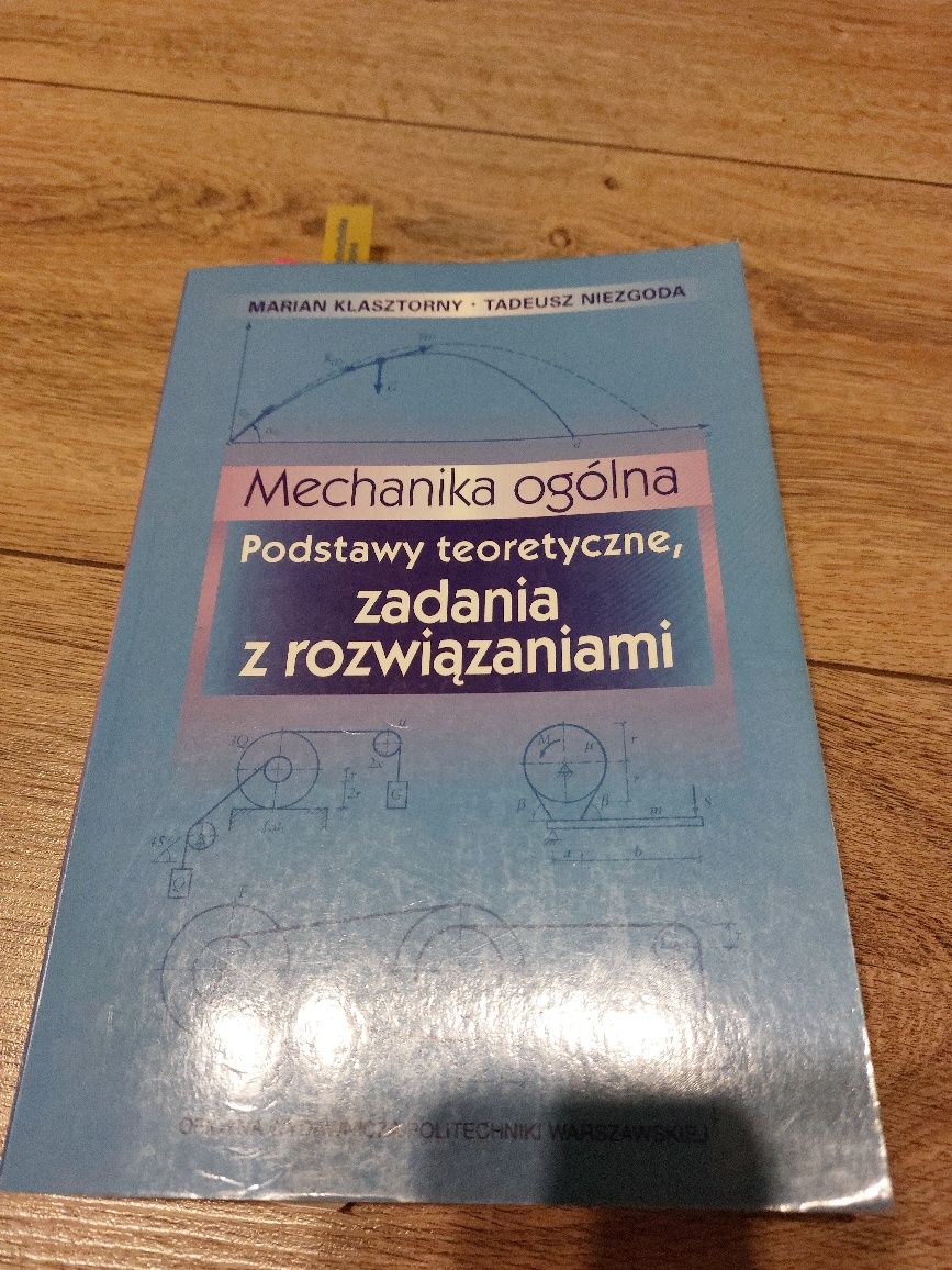 Ksiażka mechanika ogólna-zadania i rozwiązania