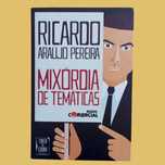 Mixórdia de Temáticas - Ricardo Araújo Pereira