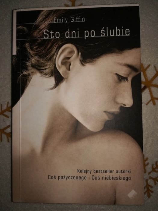 "Sto dni po ślubie" Emily Giffin