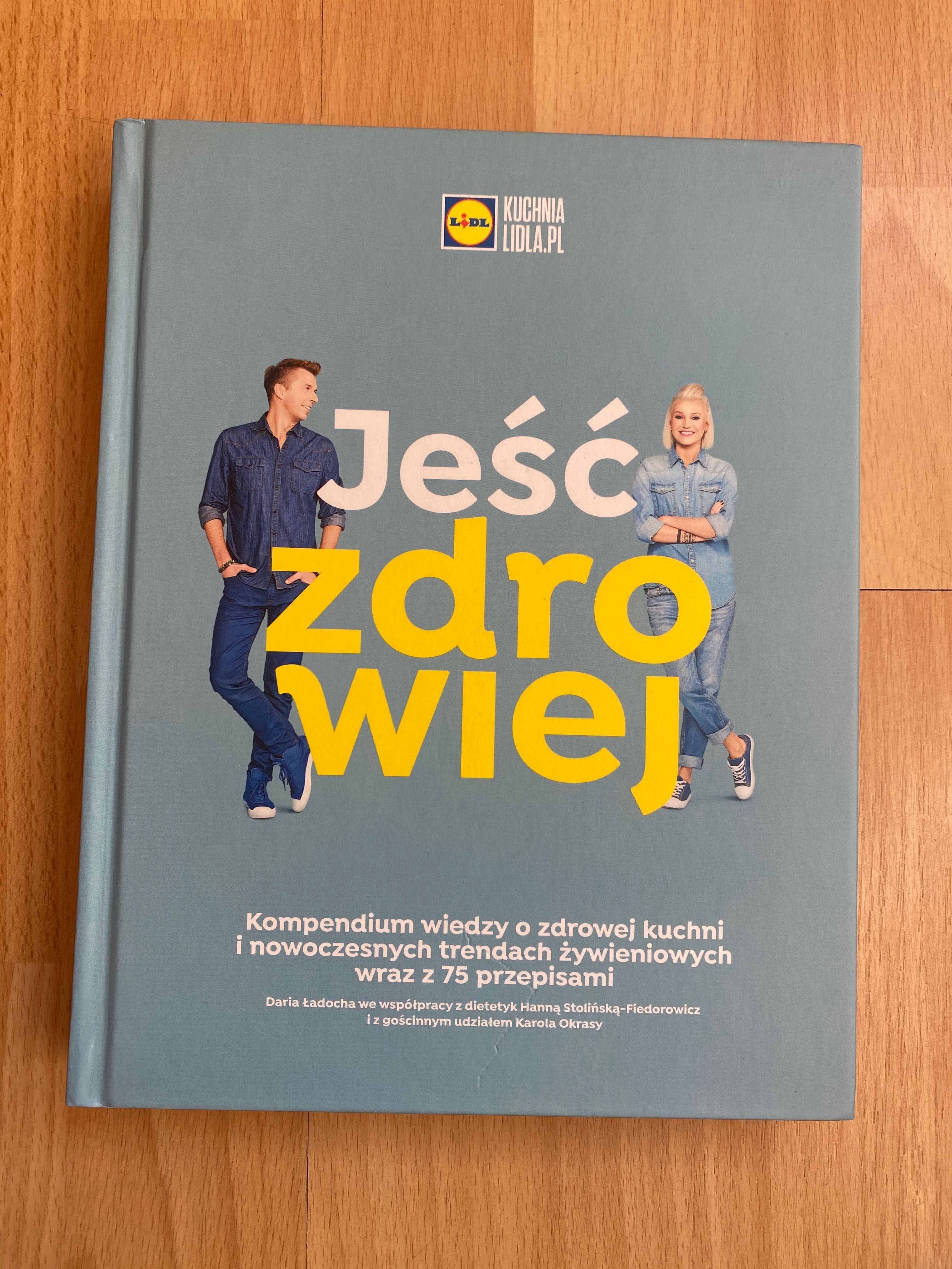 Jeść zdrowiej- owoce i warzywa- książka kulinarna