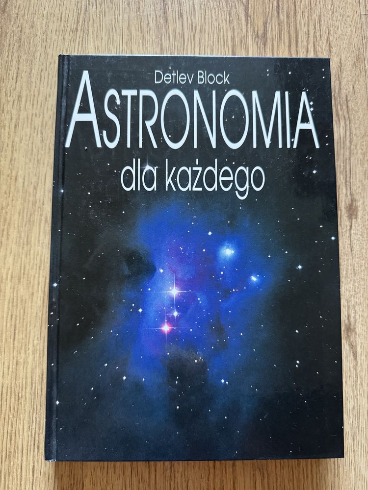 Astronomia dla każdego Detlev Block