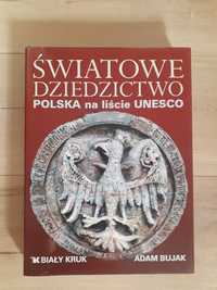 Album ,,ŚWIATOWE DZIEDZICTWO POLSKA na liście UNESCO" wyd. Biały Kruk