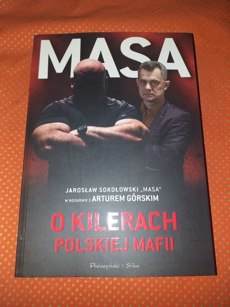 "O kilerach polskiej mafii" Jarosław Sokołowski "MASA"