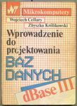 Cellary - Wprowadzenie do projektowania baz danych dBase III