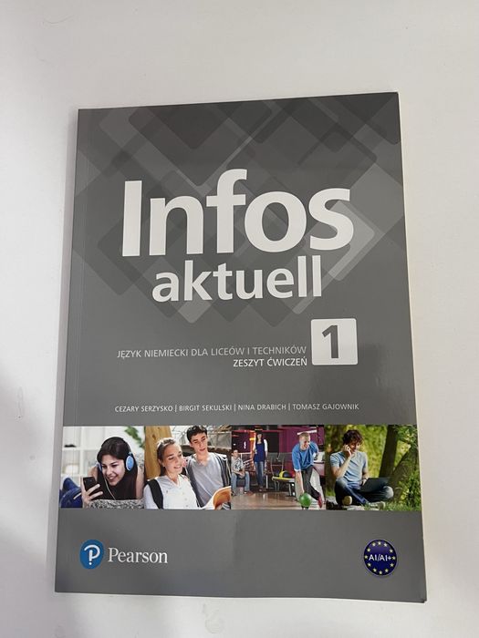 Infos aktuell 1 – Zeszyt ćwiczeń, język niemiecki, liceum / technikum