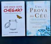 Livros Desenvolvimento Pessoal-Até Onde Quer Chegar & Uma Prova do Céu
