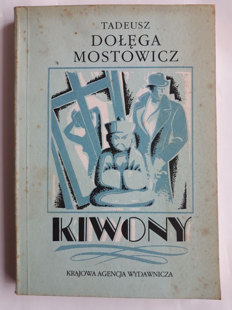 Kiwony; Tadeusz Dołęga Mostowicz