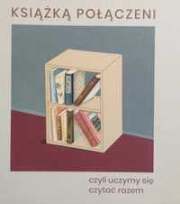 Książką połączeni, czyli uczymy się czytać razem