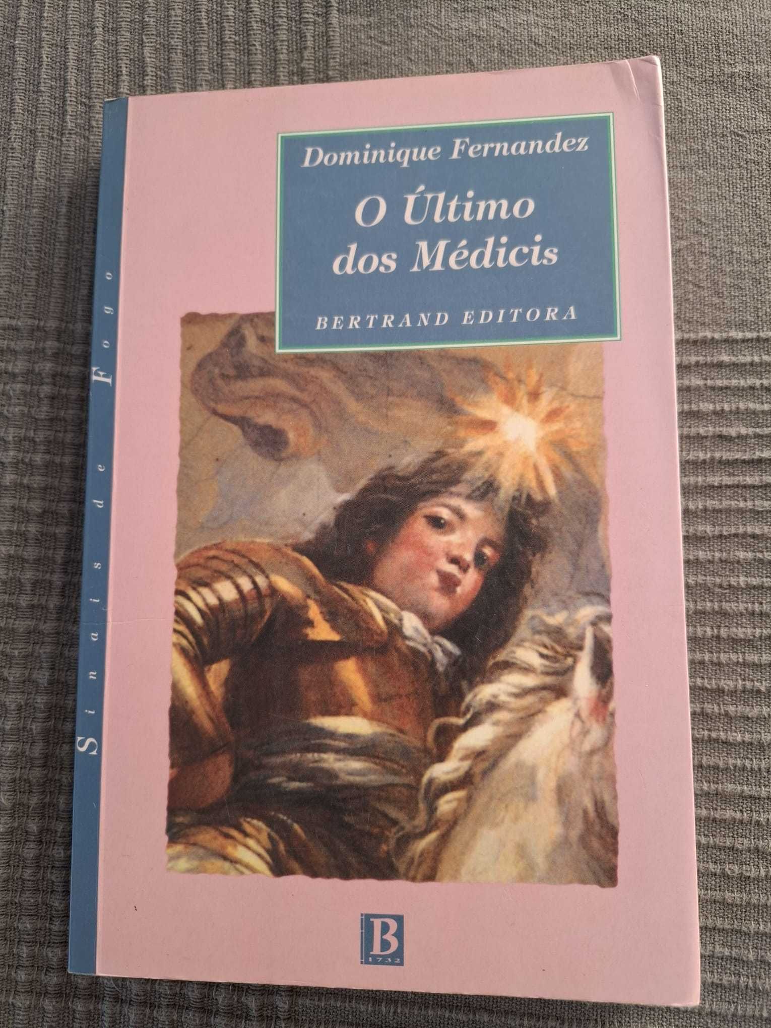 O Último dos Médicis - Dominique Fernandez