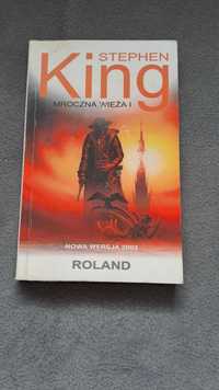 Stephen King Mroczna wieża 1. Roland