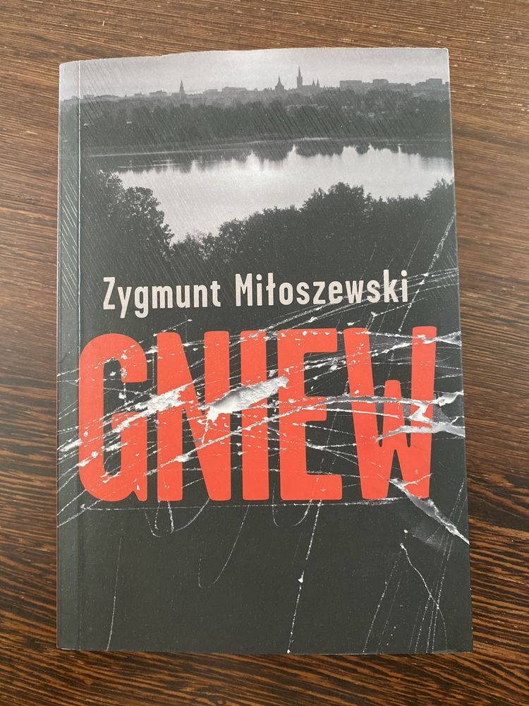 Gniew. Zygmunt Miłoszewski