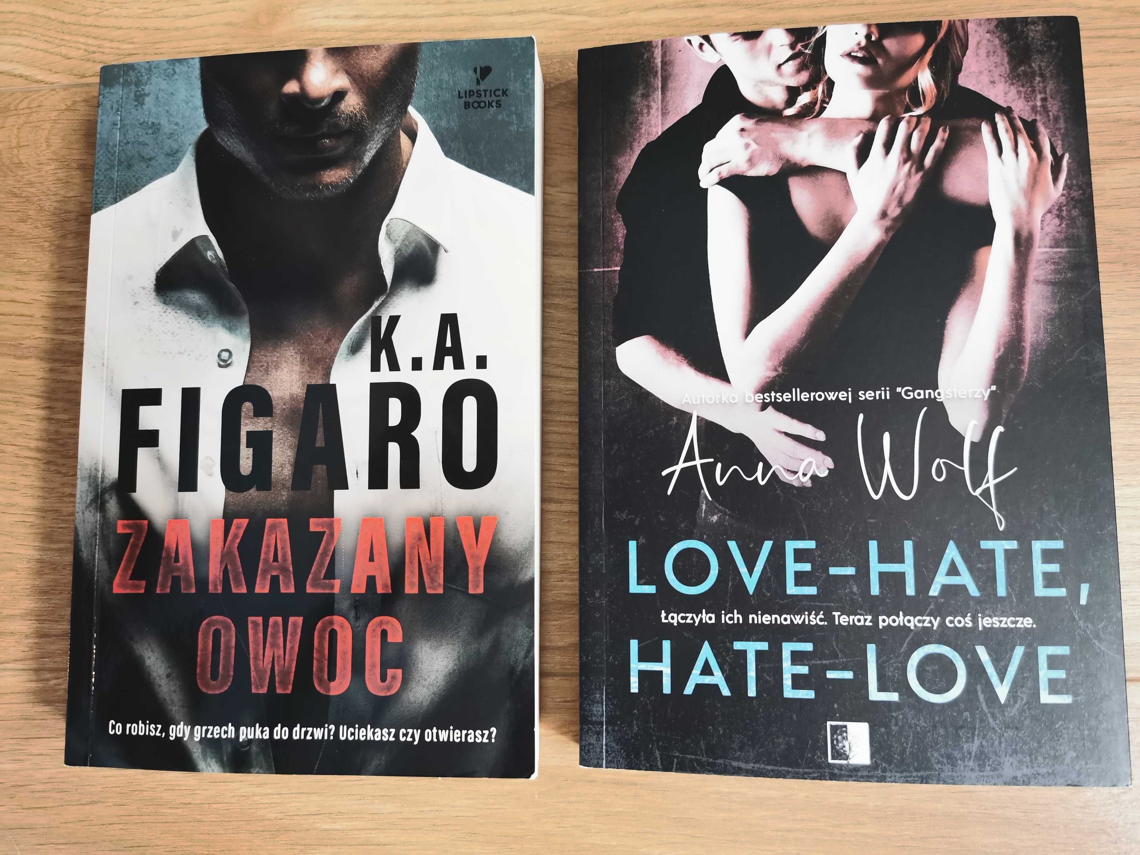 K. A. Figaro Zakazany owoc, Anna Wolf Love-Hate, Hate-Love