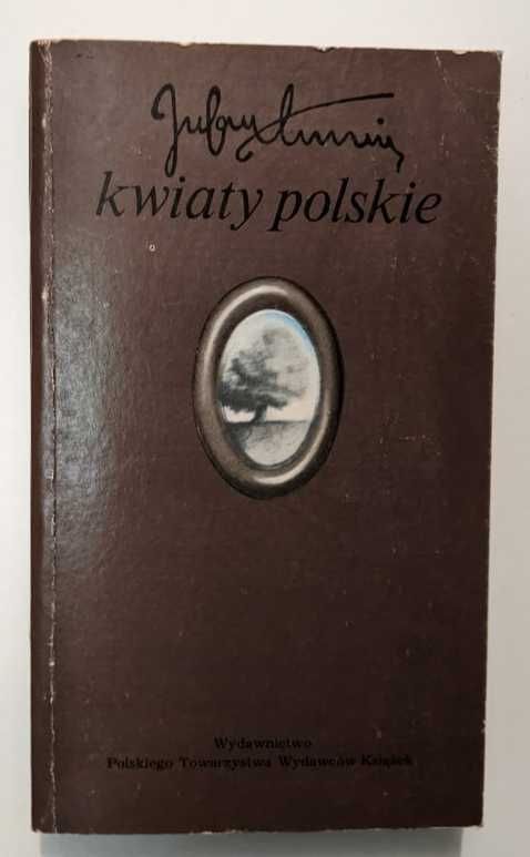 Kwiaty Polskie - autor: Julian Tuwim