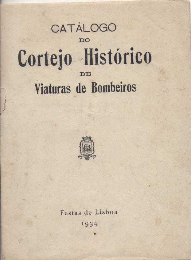 Catálogo do Cortejo Histórico de Viaturas de Bombeiros