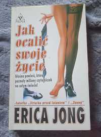 Erica Jong Jak ocalić swoje życie