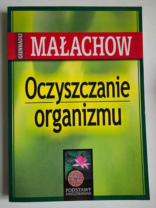 Oczyszczanie organizmu - Małachow
