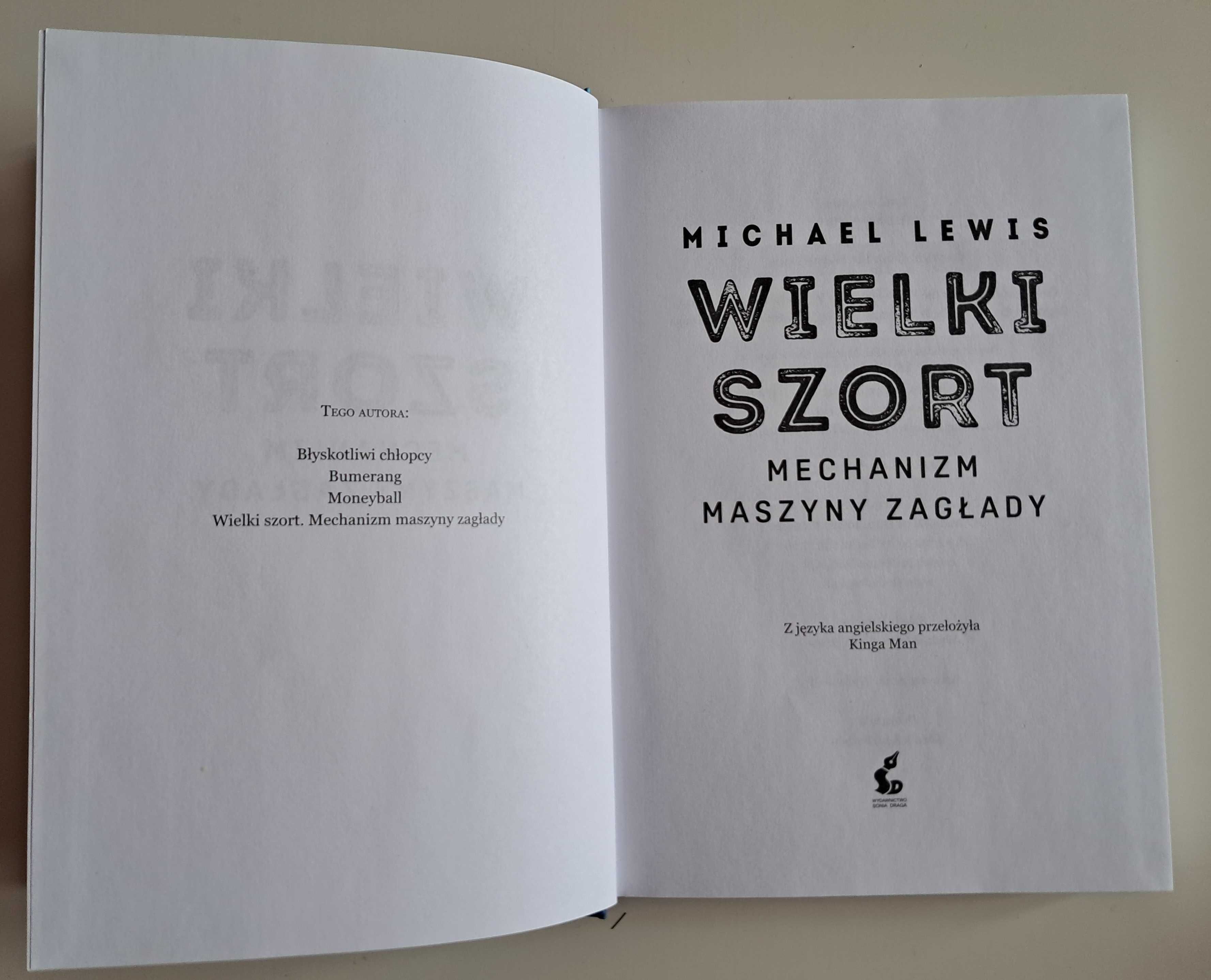 Wielki szort Mechanizm maszyny zagłady Michael Lewis