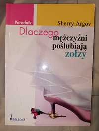 Argo - Dlaczego mężczyźni poślubiają zołzy