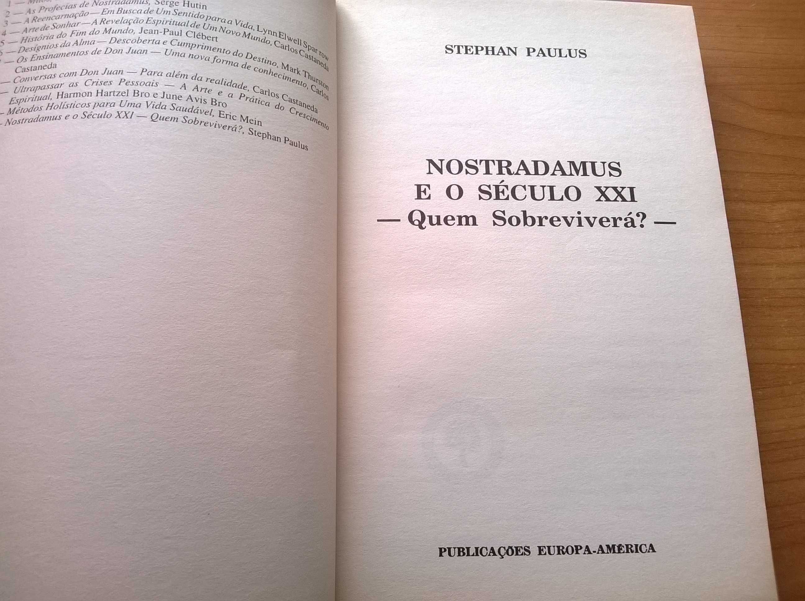 Nostradamus e o Século XXI, Quem Sobreviverá? - Stephan Paulus