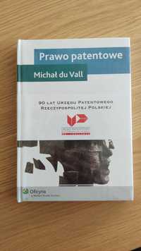 Prawo patentowe Michał du Vall - Oficyna / Nauka prawa