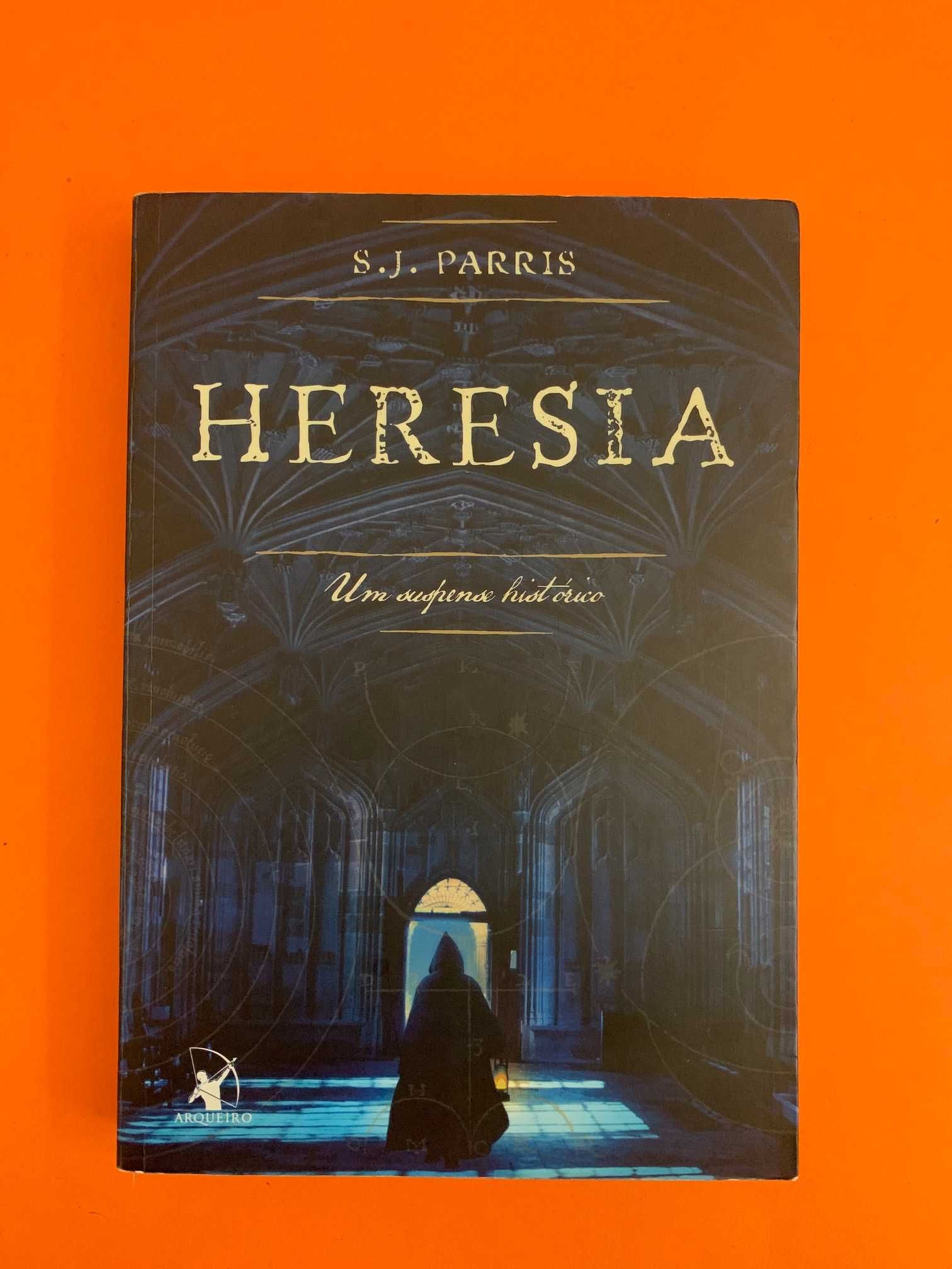 Heresia - S. J. Parris