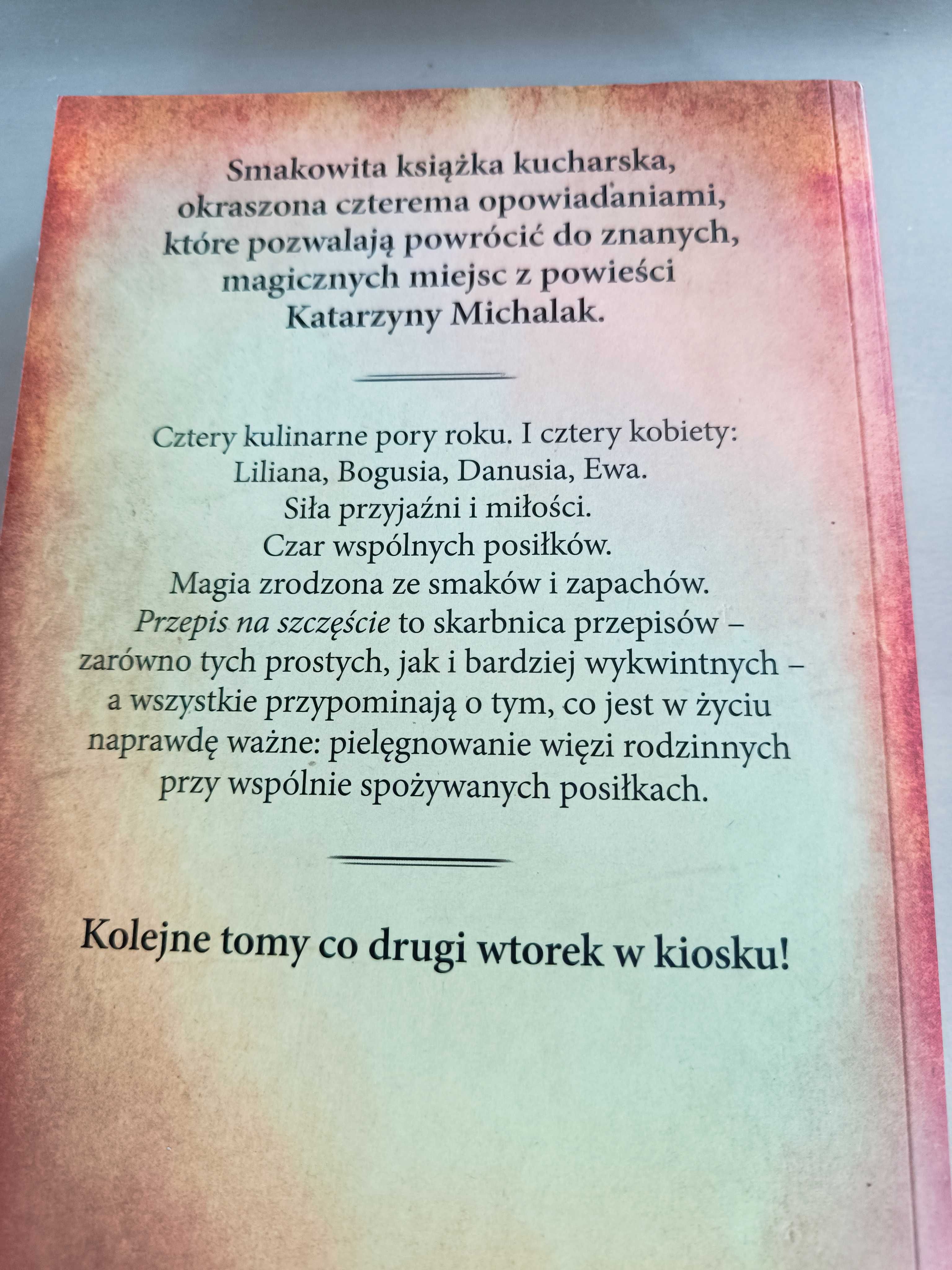 " Przepis na szczęście" Katarzyna Michalak