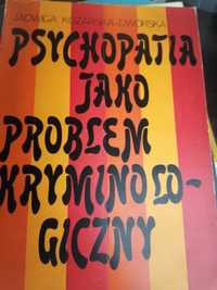 Psychopatia jako problem kryminologiczny - Kozarska-Dworska