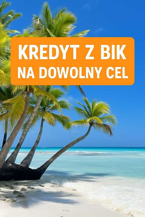 KREDYT! Pożyczka dla każdego! Dowolny cel! Kredyt bez BIK! Spłata!