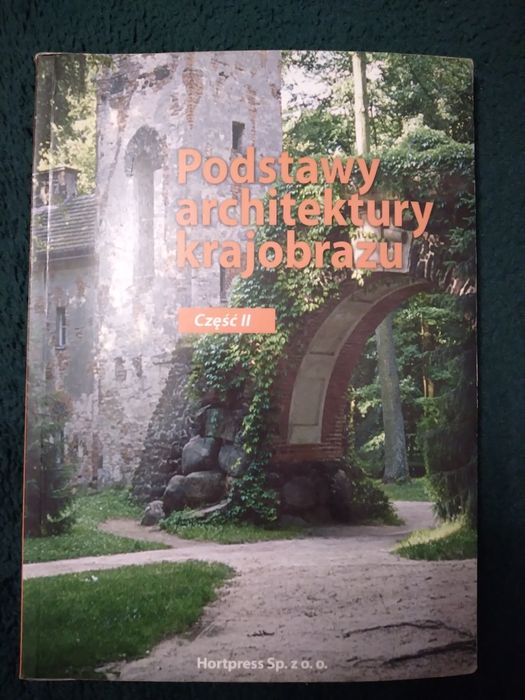 Podstawy architektury krajobrazu Cz. 2 HORTPRESS