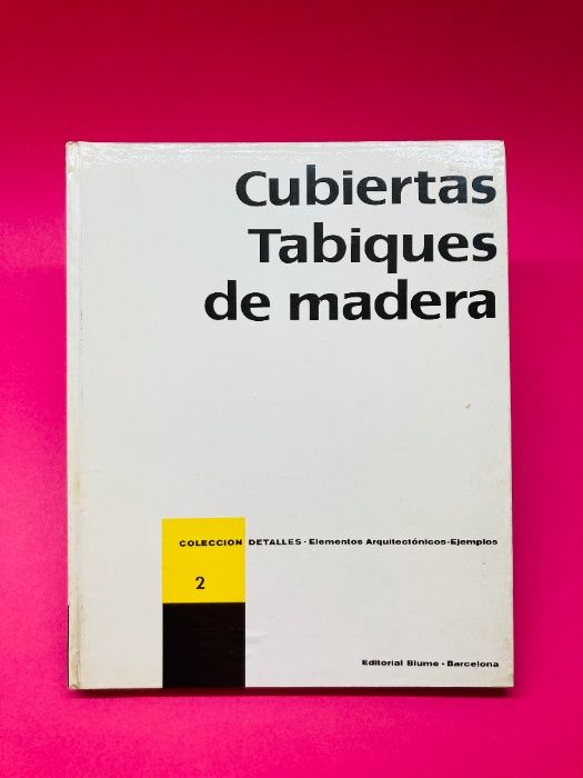 Cubiertas Tabiques de Madera - Autores Vários