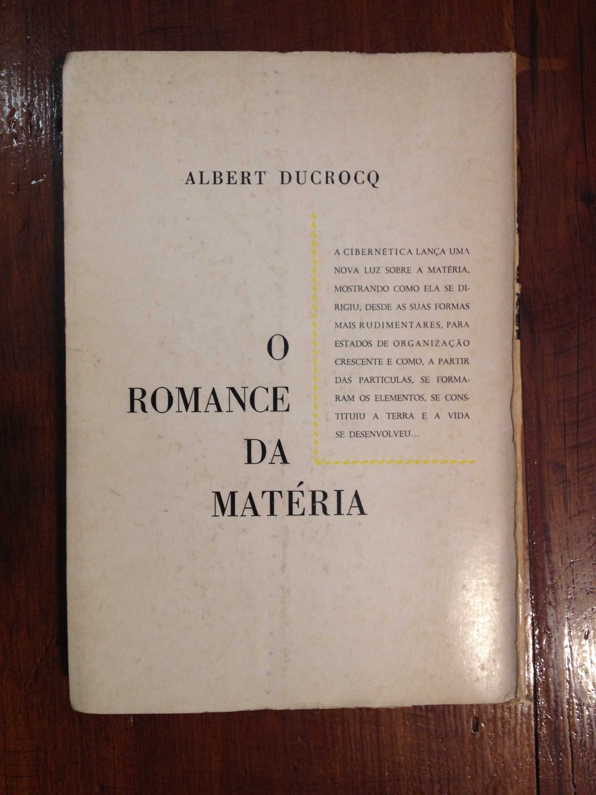 Albert Ducrocq - O romance da matéria