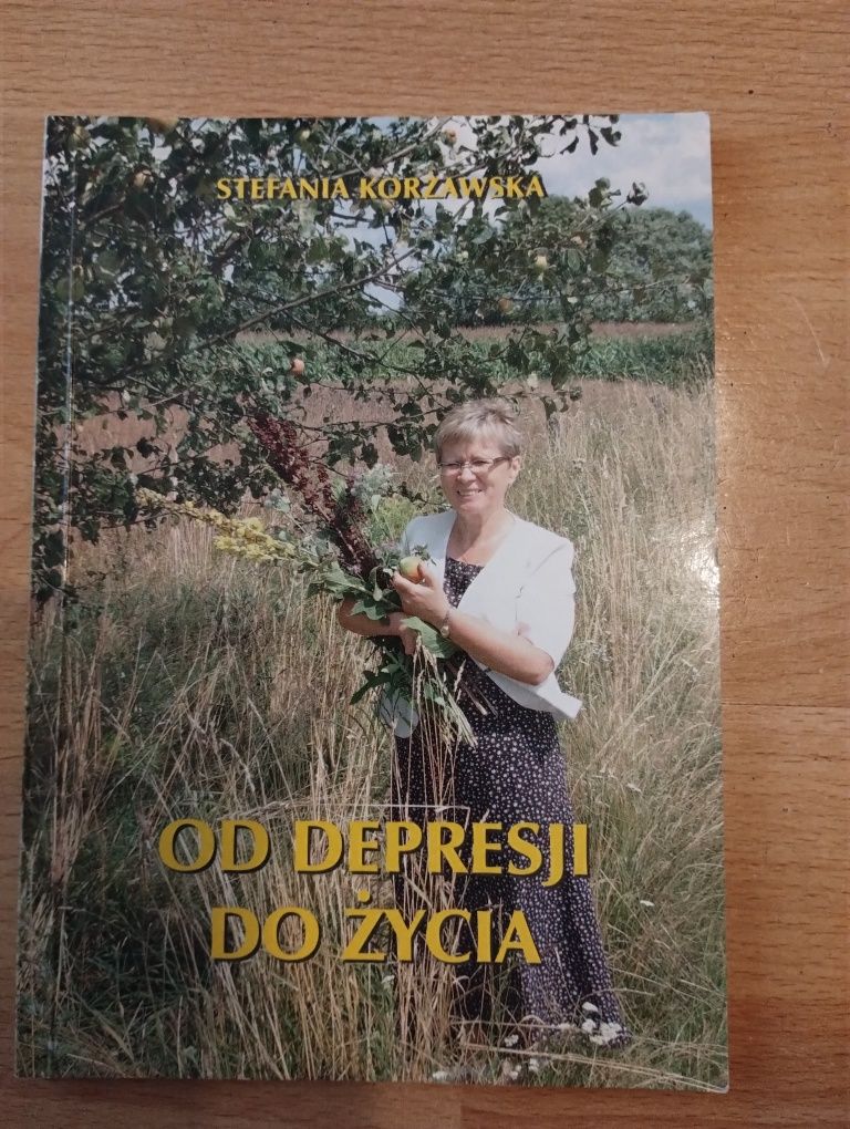 Od depresji do życia - Stefania Korżawska