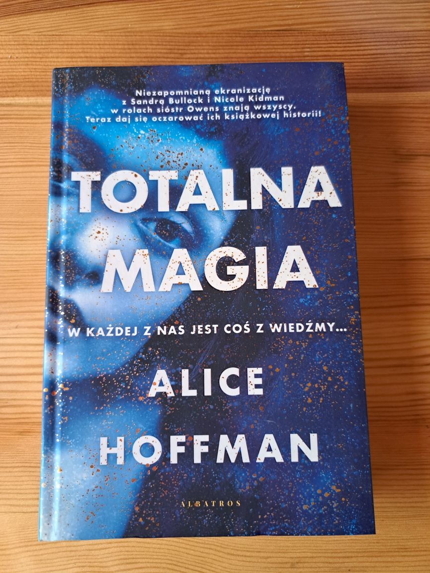 Totalna Magia - Alice Hofman