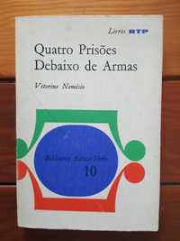 Vitorino Nemésio - Quatro prisões debaixo de armas
