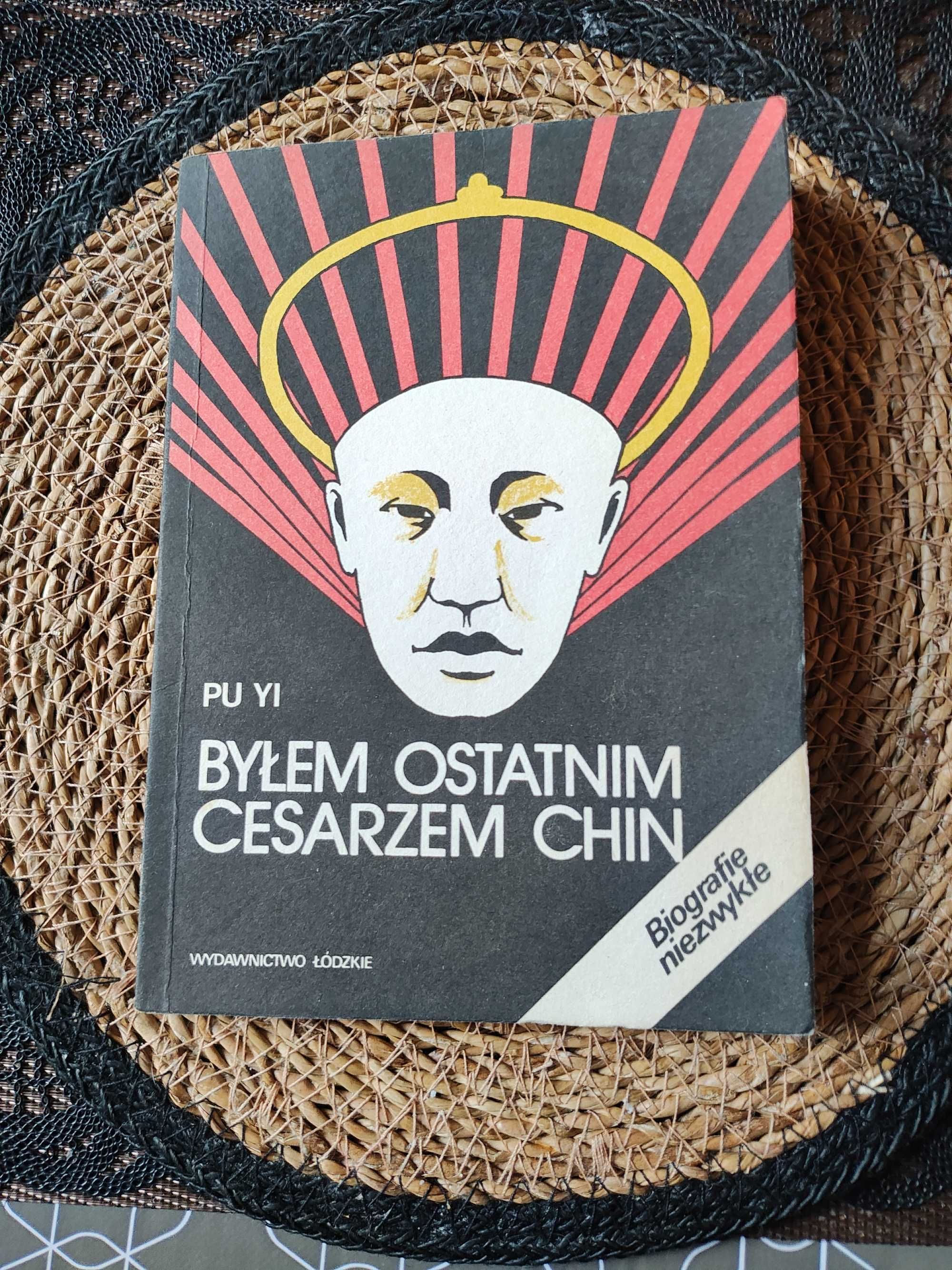 PUYI - Byłem Ostatnim Cesarzem Chin - Biografie niezwykłe