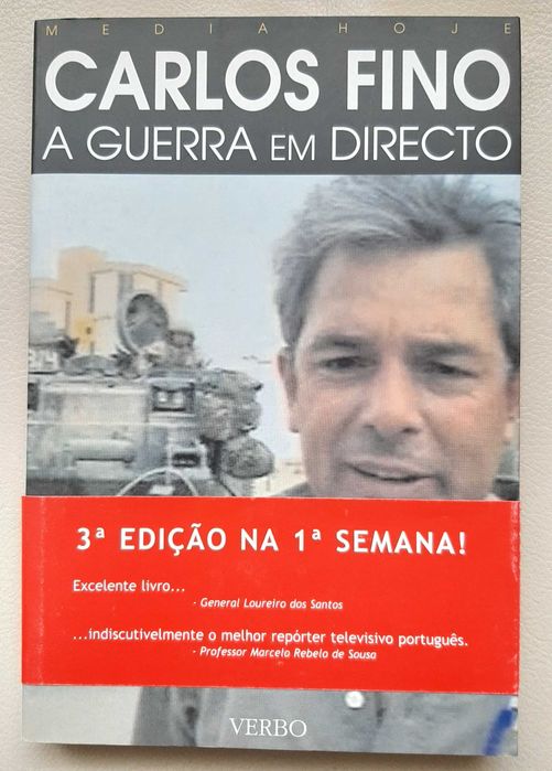 "A Guerra em Direto" do jornalista Carlos Fino. Testemunho vivo