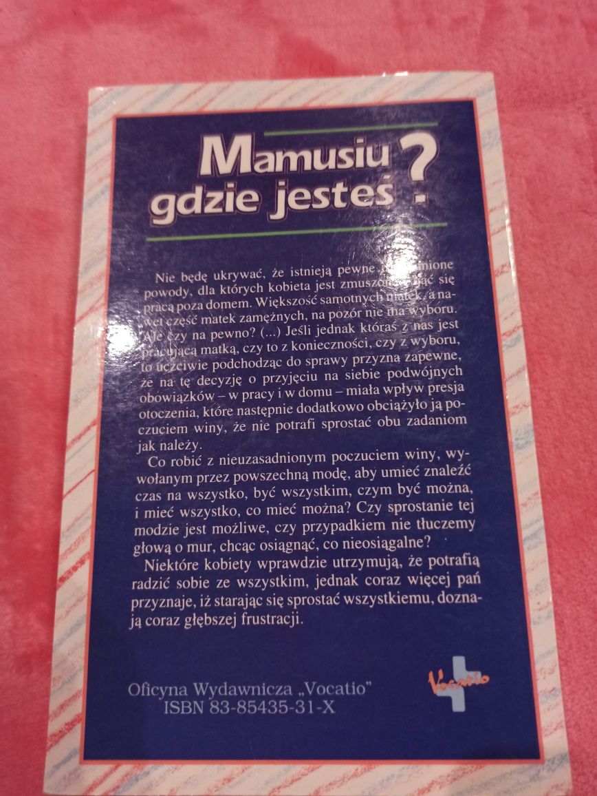 Mamusiu gdzie jesteś? Kathi Mills