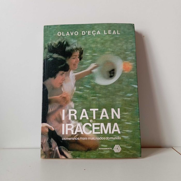Iratan E Iracema - Olavo D'eça Leal