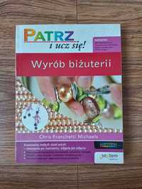 Patrz i ucz się. Wyrób biżuterii