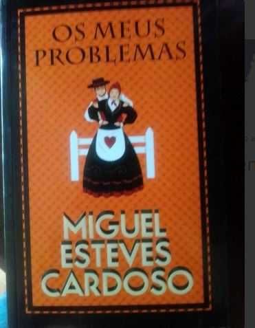 Os Meus Problemas - Miguel Esteves Cardoso