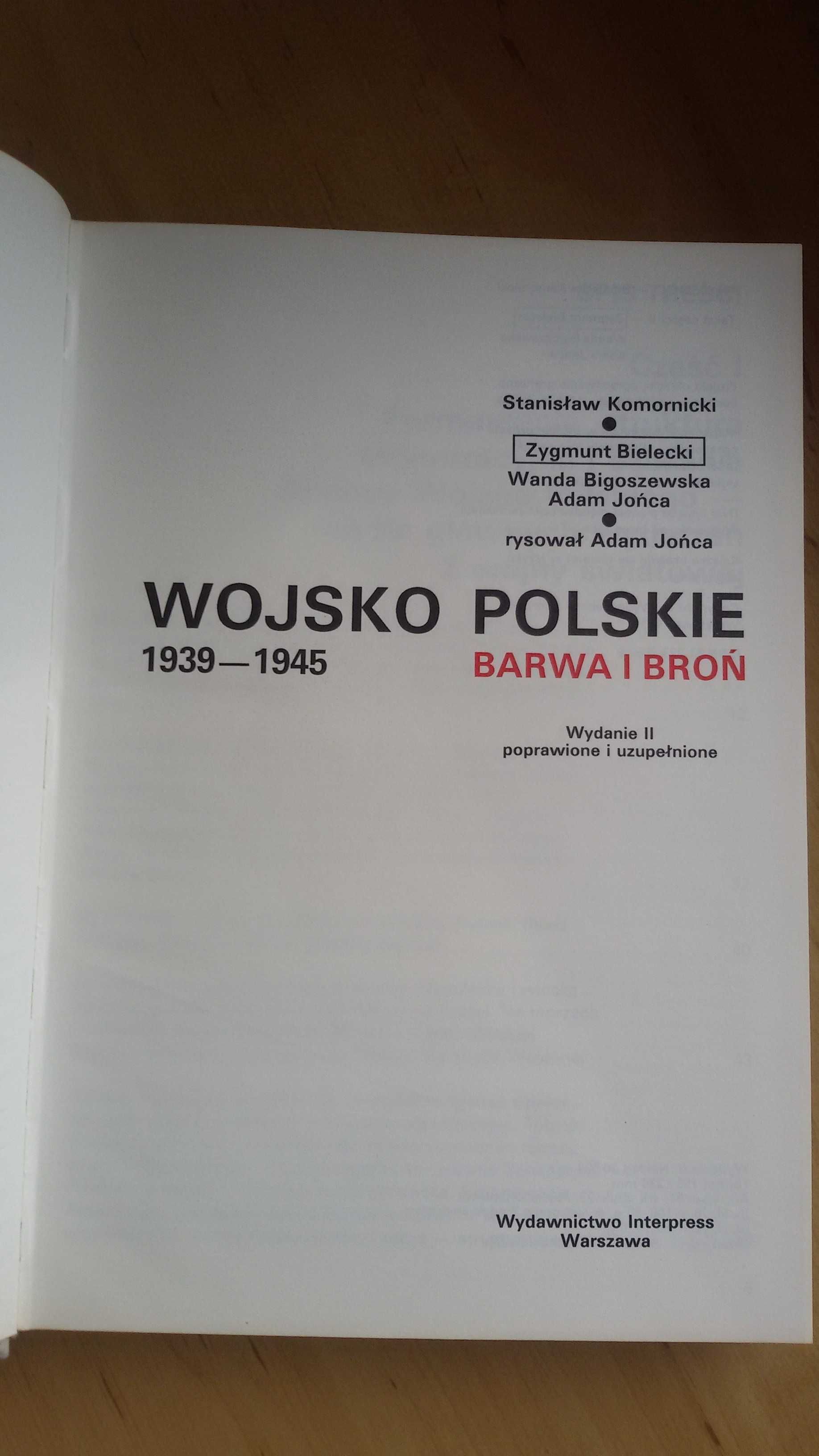 Wojsko Polskie 1939 -  1945 Barwa i Broń, St. Komornicki, Z. Bielecki