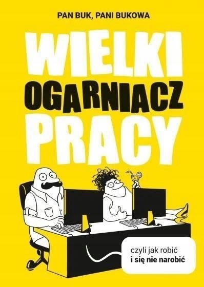 Wielki Ogarniacz Pracy Tw, Pani Bukowa, Pan Buk