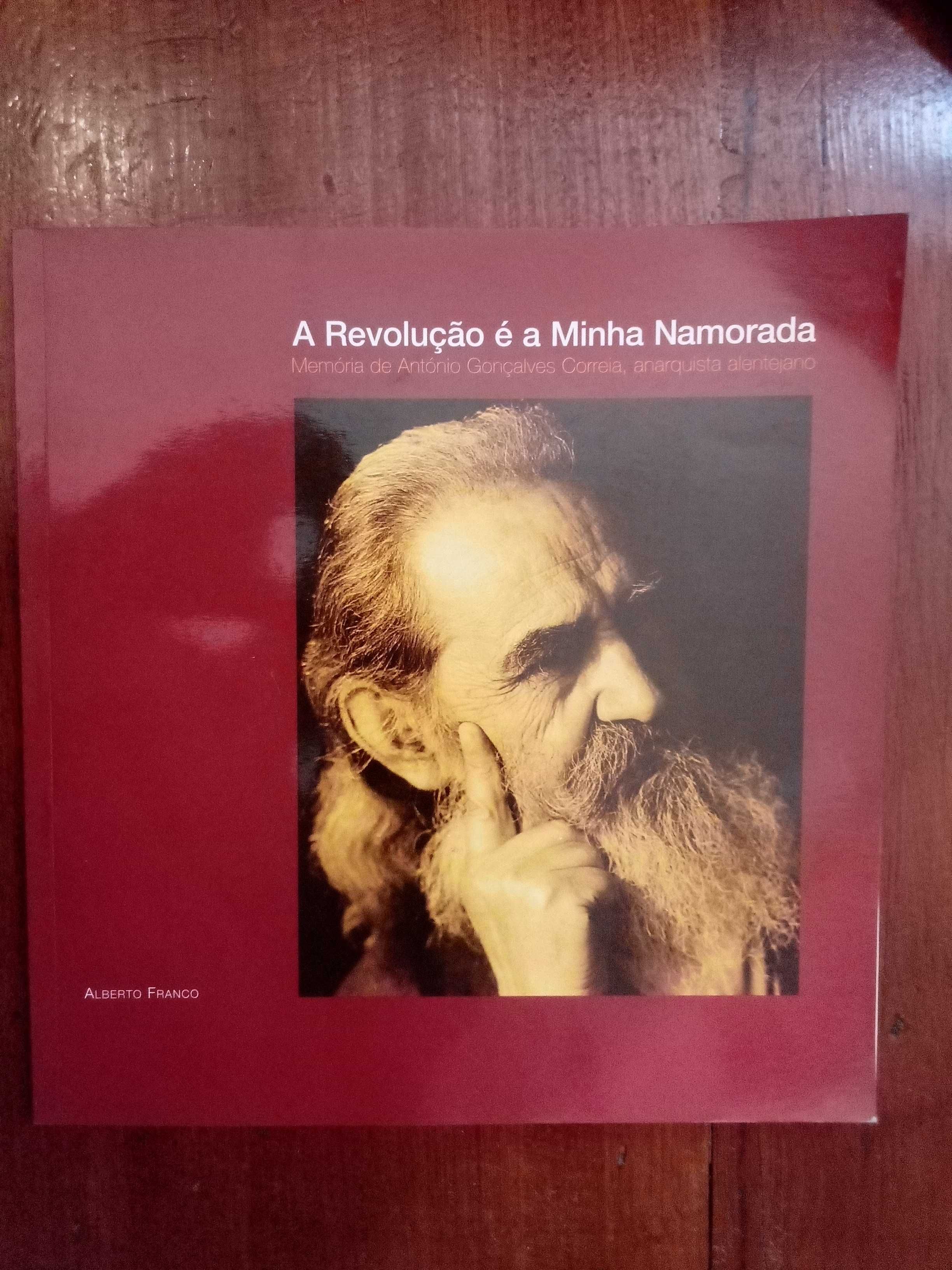 Alberto Franco - A revolução é a minha namorada